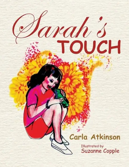 Sarah's Touch by Carla Atkinson