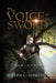 The Voice Of The Sword: Examination by Joseph L. Sinkfield