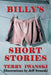 Billy's Short Stories by Terry Iwanski