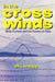 In the Crosswinds: Birds, Humans, and the Paradox of Place by Eli J. Knapp