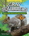 Kids' Backyard Safari: Gray Squirrels: Explore Their World and Learn Fun Facts by Tammy Gagne
