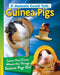 If Animals Could Talk: Guinea Pigs: Learn Fun Facts about the Things Guinea Pigs Do! by Tamra B. Orr