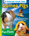 If Animals Could Talk: Guinea Pigs: Learn Fun Facts about the Things Guinea Pigs Do! by Tamra B. Orr