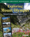 Exploring Mount Olympus: Greece's Legendary Highest Peak by Claire O'Neal