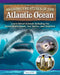 Awesome Creatures of the Atlantic Ocean: Learn about Animals Including the Great White Shark, Sea Turtles, and Dolphins! by Tamra B. Orr