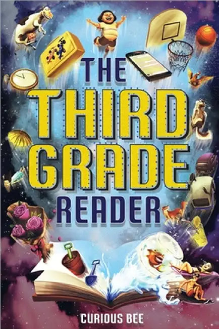 The Third Grade Reader: 12 Short Stories for Kids in 3rd Grade by Curious Bee