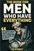 The Book For Men Who Have Everything: Unusual Knowledge and Boredom Busters for Intelligent Men by Iq Street