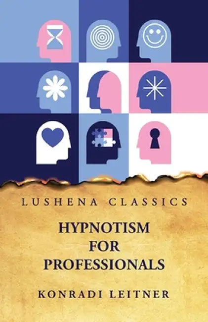 Hypnotism for Professionals by Konradi Leitner