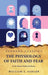 The Physiology of Faith and Fear by William S Sadler
