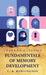 Fundamentals of Memory Development by Cameron B Rowlingson