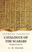 Catalogue of the Scarabs Belonging to George Fraser by G Willoughby Fraser