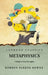 Metaphysics A Study in First Principles by Borden Parker Bowne