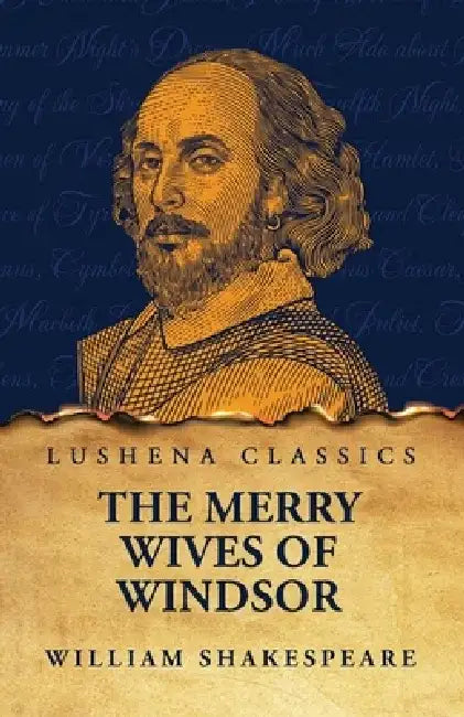 The Merry Wives of Windsor by William Shakespeare