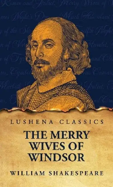 The Merry Wives of Windsor by William Shakespeare