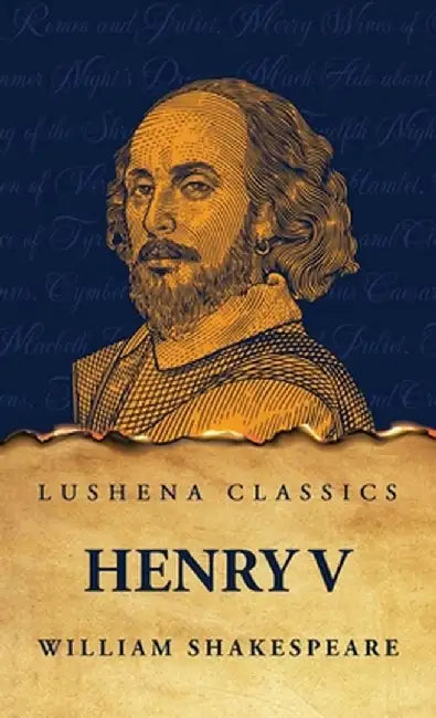 Henry V by William Shakespeare