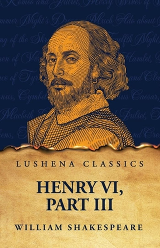 Henry VI, Part III by William Shakespeare