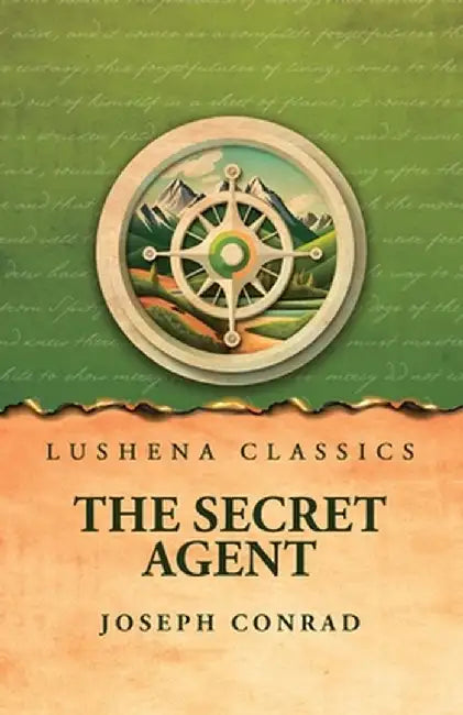 The Secret Agent by Joseph Conrad