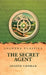 The Secret Agent by Joseph Conrad