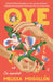 Oye by Melissa Mogollón