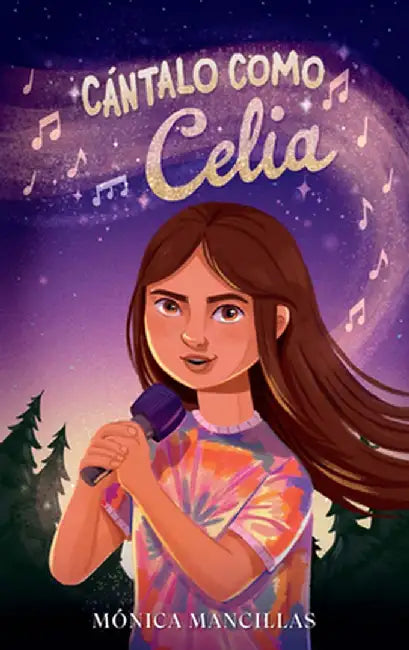 Cántalo Como Celia / Sing It Like Celia by Mónica Mancillas
