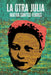 La Otra Julia / The Other Julia by Mayra Santos-Febres