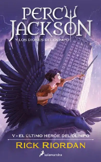 El Último Héroe del Olimpo / The Last Olympian by Rick Riordan