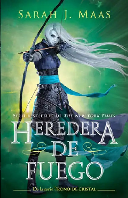 Heredera del Fuego / Heir of Fire by Sarah J. Maas