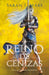 Reino de Cenizas / Kingdom of Ash by Sarah J. Maas