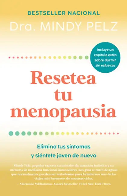 The Menopause Reset: Get Rid of Your Symptoms and Feel Like Your Younger Self Again by Mindy Pelz