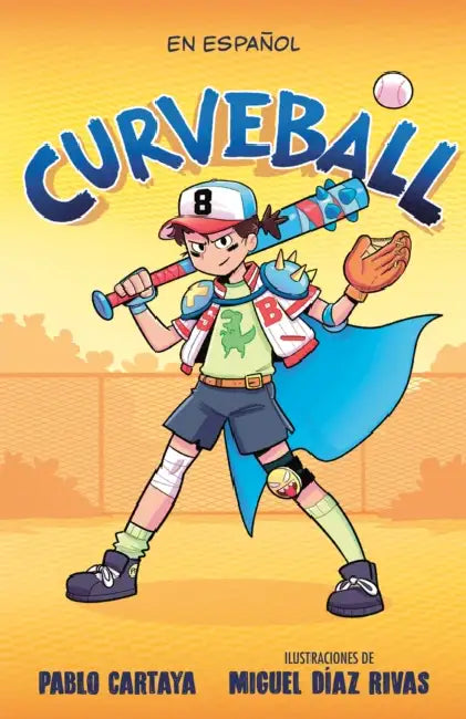 Curveball (Spanish Edition) by Pablo Cartaya, Miguel Díaz Rivas