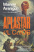 Aplastar El Caos: Calma Tus Tormentas. Ordena Tu Vida. Encuentra Tu Paz / Crushing Chaos: Calm Your Storms by Manny Arango
