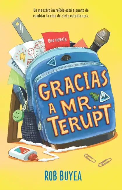 Gracias a Mr. Terupt / Because of Mr. Terupt by Rob Buyea