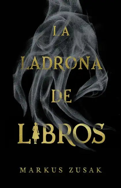 La Ladrona de Libros (Edición 20° Aniversario Cantos Pintados) / The Book Thief (20th Anniversary Edition Sprayed Edges) by Markus Zusak