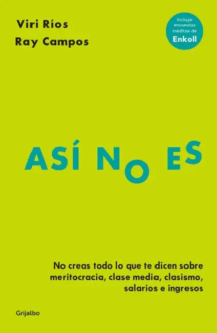 Así No Es / That's Not Right by Viri Ríos