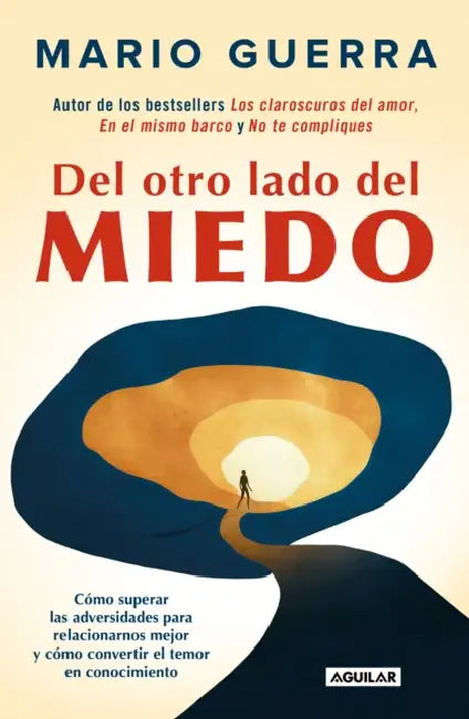Del otro lado del miedo / On the Other Side of Fear by Mario Guerra