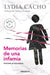 Memorias de una infamia / Memoirs of an Infamy by Lydia Cacho