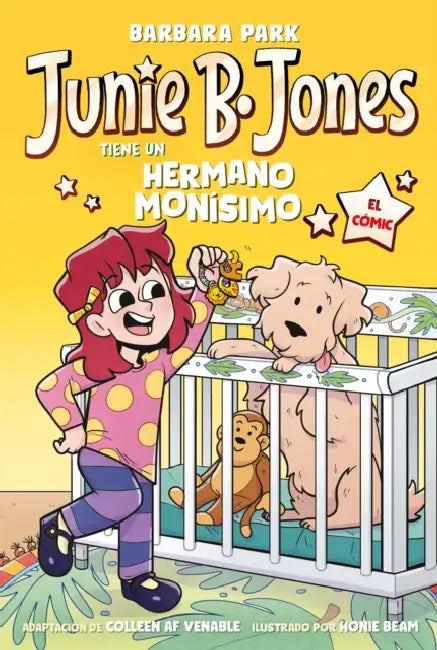 Junie B. Jones Tiene Un Hermano Monísimo. El Cómic / Junie B. Jones and a Little Monkey Business by Barbara Park