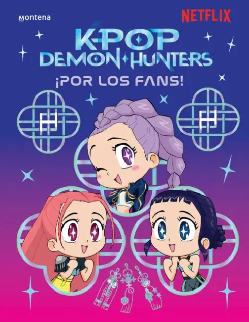 Las Guerreras del K-Pop. Por Los Fans / For the Fans! (K-Pop Demon Hunters) by Netflix