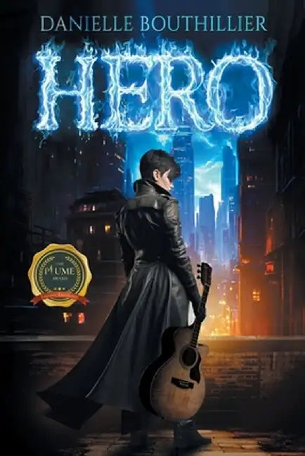 Hero by Danielle Bouthillier