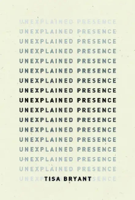 Unexplained Presence