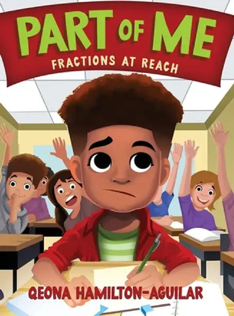 Part of Me: Fractions at Reach by Qeona Hamilton-Aguilar
