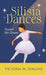 Silisia Dances by Victoria M. Jurgens