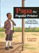 Papa The Popular Printer by T. Lynette Yankson