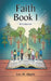 Faith Book 1: Introduction by Lou M. Hayes