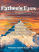 Father's Eyes: Enlightening principles and true stories of positivity triumphing over negativity, strategies to optimize life success by Winston Anselm Irons