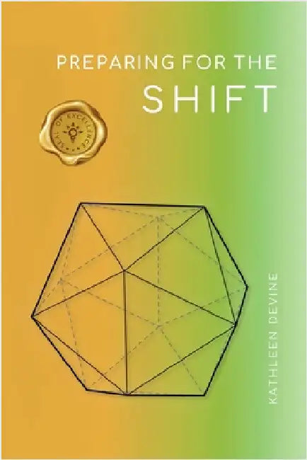 Preparing for the Shift by Devine, Kathleen