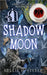 Shadow Moon by Steele, Nellie H.