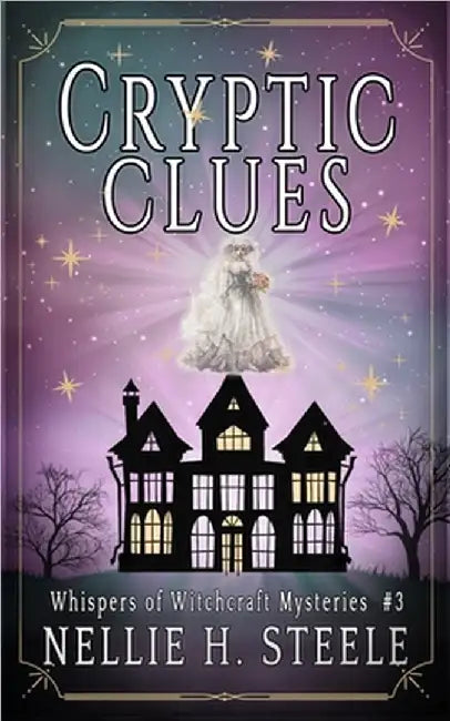 Cryptic Clues by Steele, Nellie H.