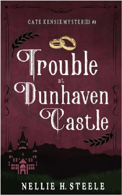 Trouble at Dunhaven Castle by Steele, Nellie H.