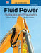 Fluid Power: Hydraulics and Pneumatics by James R. Daines